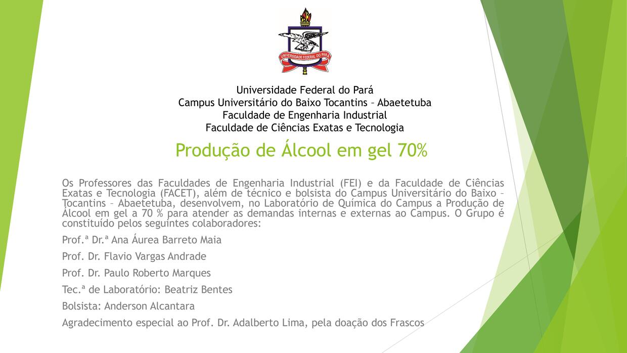 Produção de Álcool em gel 70%  - Iniciativa FEI e FACET